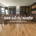 Sàn gỗ tự nhiên